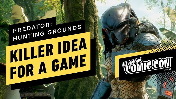 IGN - Predator: Hunting Grounds Is A Killer Idea For A Game - NYCC 2019